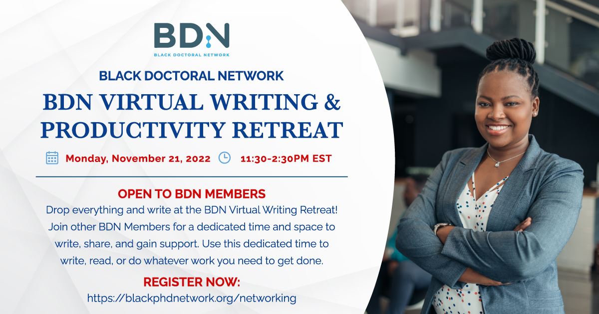 Flyer - Virtual Writing Retreat - Black Doctoral Network (BDN)